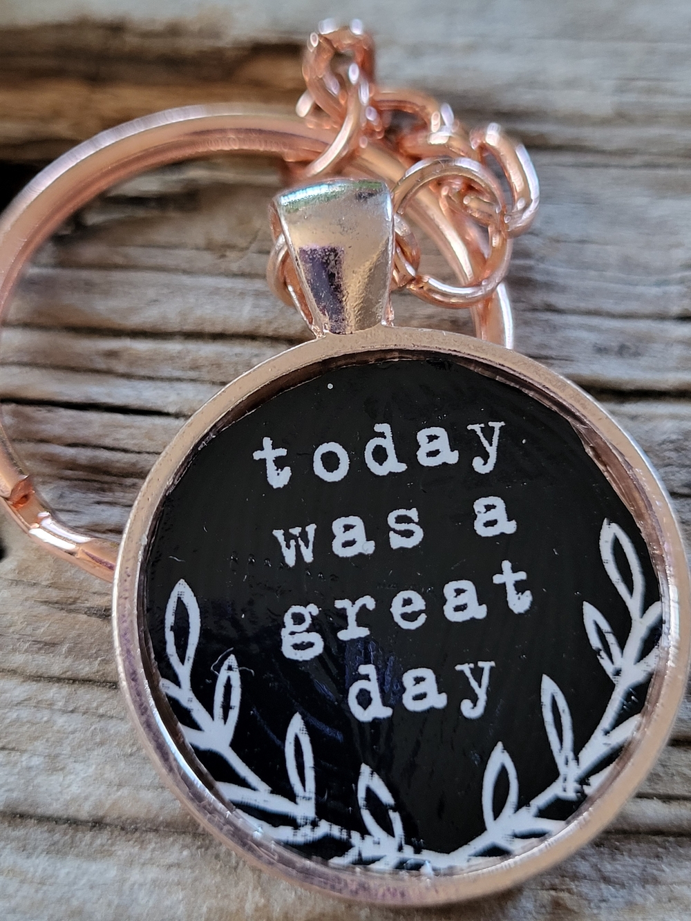 Motivational 'Today Was a Great Day' Rose Gold Keychain